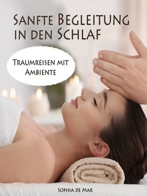 cover image of Sanfte Begleitung in den Schlaf